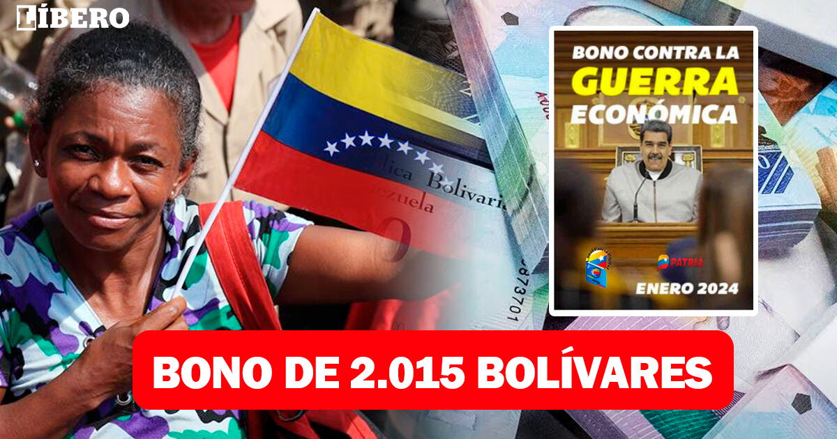 Nuevo Bono de 2.015 bolívares: beneficiarios y cómo cobrar en enero 2024 vía Patria