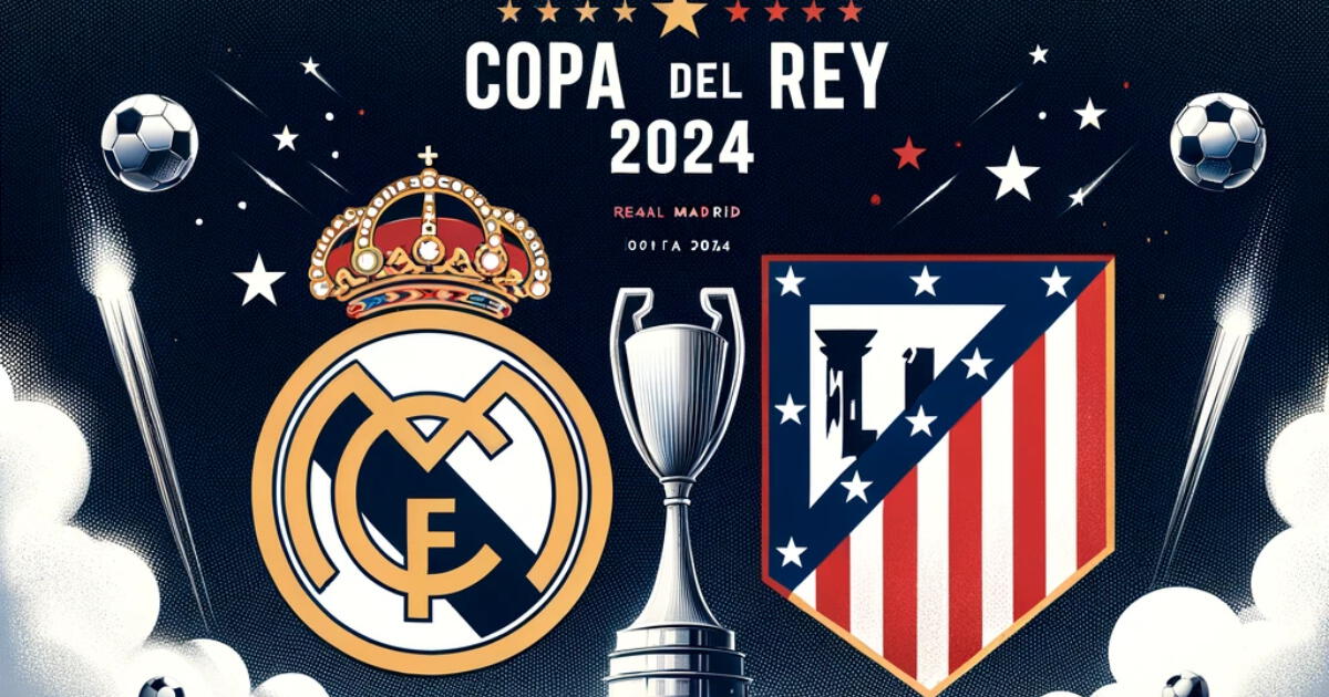 ¿A qué hora juega Real Madrid vs. Atlético Madrid por la Copa del Rey?