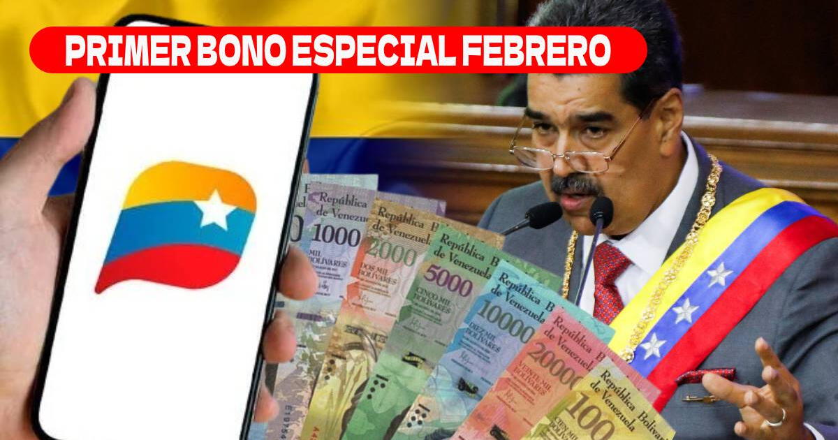 Primer Bono Especial de febrero en Venezuela: Cuándo pagan el NUEVO MONTO por Patria