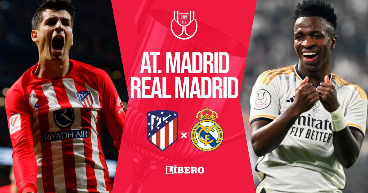Real Madrid vs. Atlético Madrid EN VIVO vía DirecTV: horarios y pronósticos de la Copa del Rey