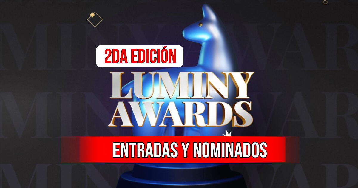 Luminy Awards 2024: lista completa de nominados, cómo votar y entradas