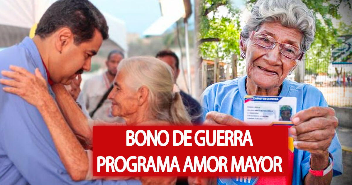 Cobra HOY los 720,00 bolívares del Bono de Guerra para el programa 'Amor Mayor' en Venezuela