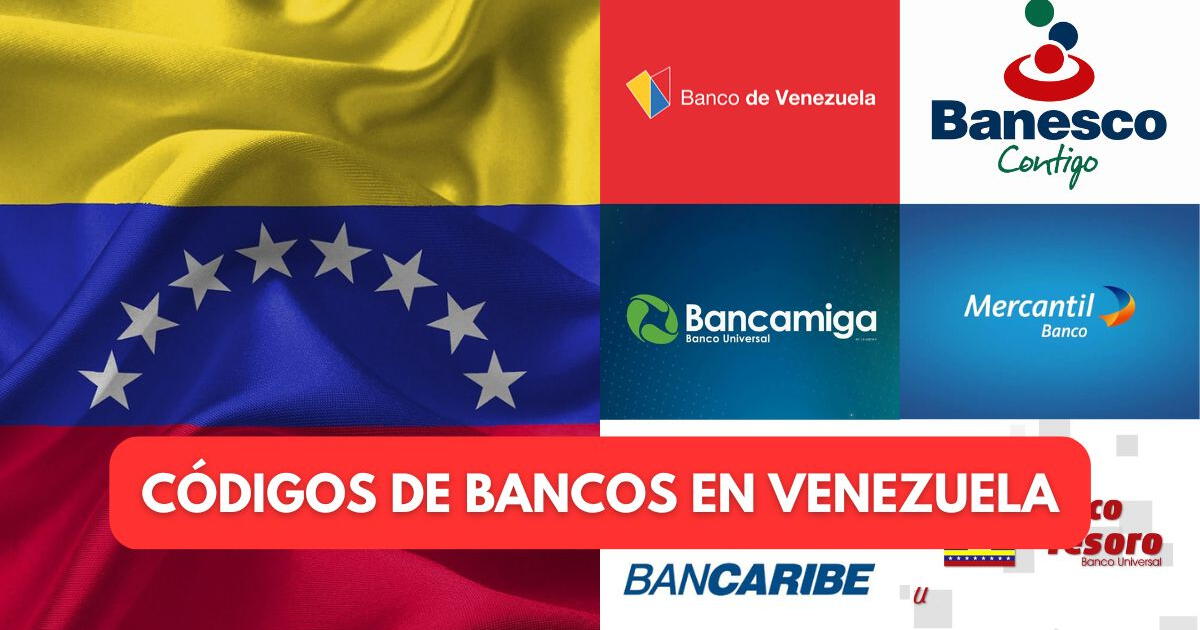Códigos bancarios para transferencias y pagos en Venezuela - LISTA COMPLETA