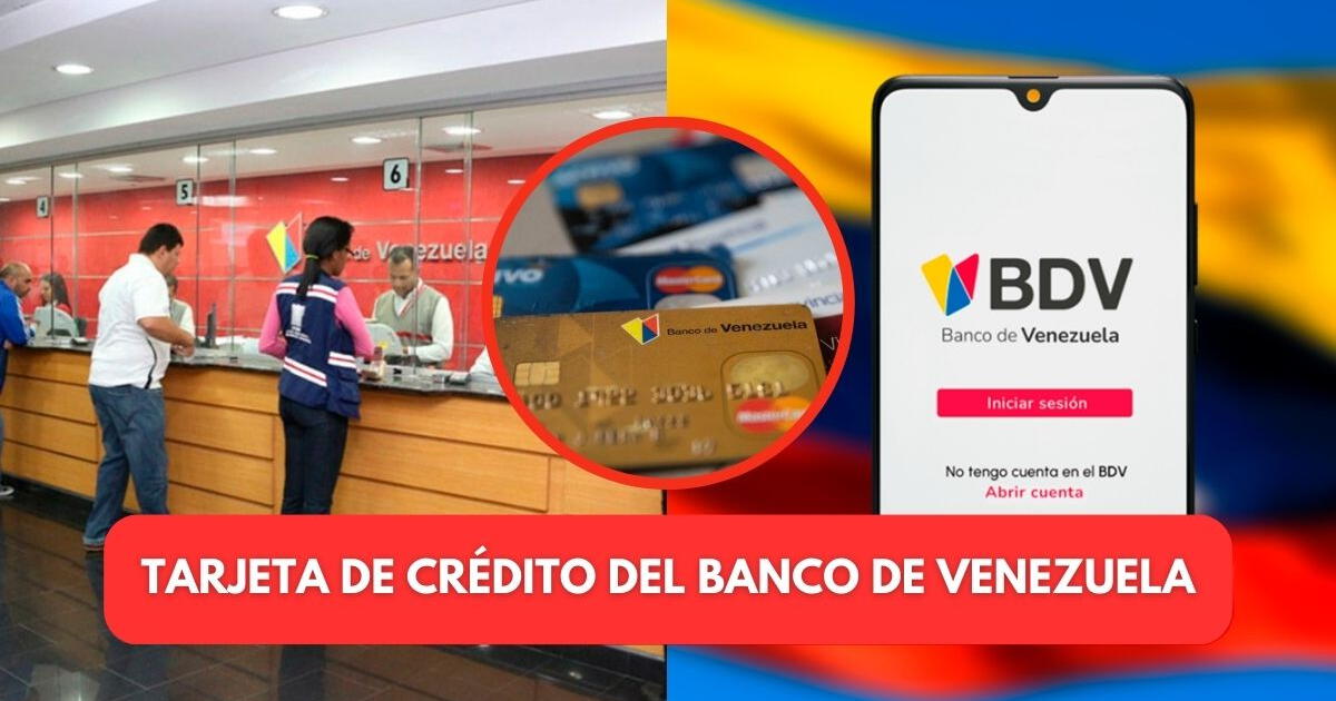 Solicitar tarjeta de crédito en Banco de Venezuela: GUÍA COMPLETA 2024