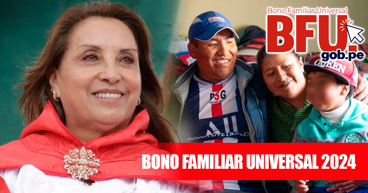 ¿Cuál es el LINK oficial del Bono Familiar Universal 2024 en Perú?