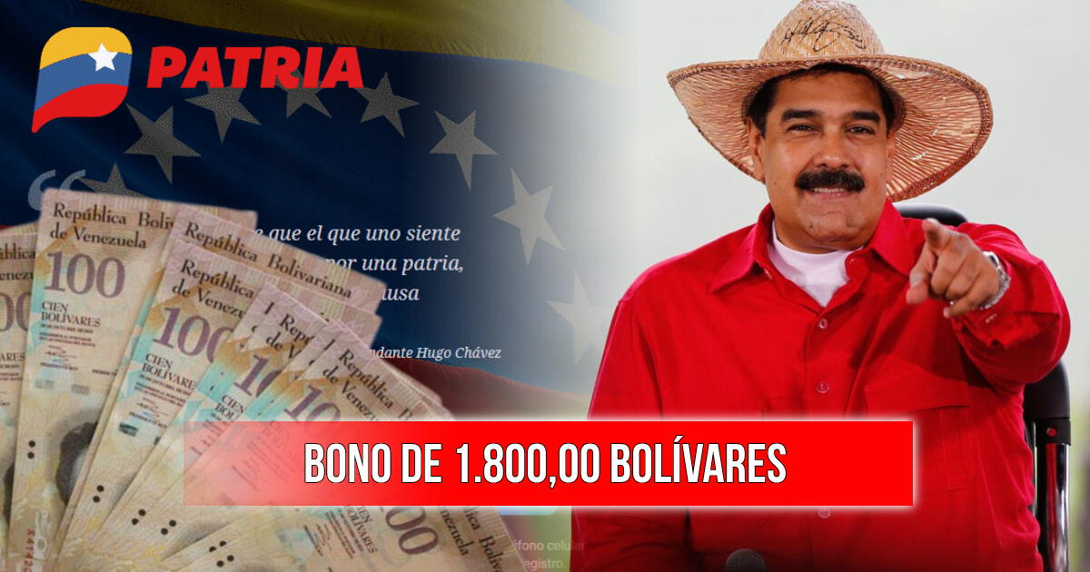 Regístrate y cobra HOY el NUEVO BONO PATRIA de 1.800,00 bolívares en Venezuela
