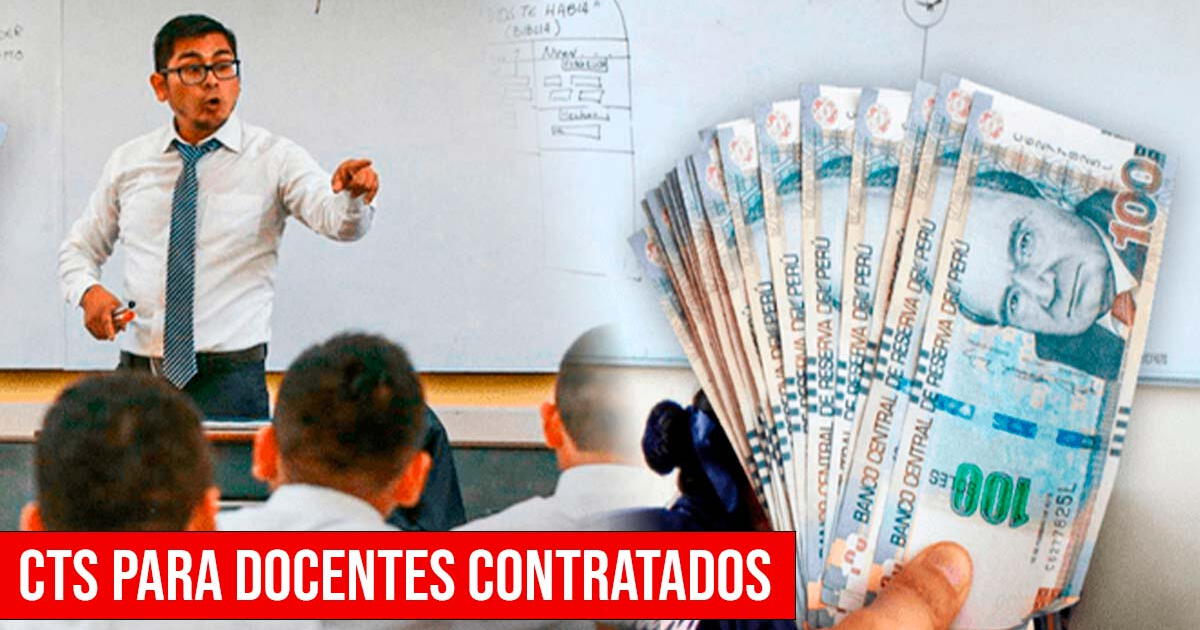 ¿Cómo se pagará la CTS para docentes contratados en el Perú?