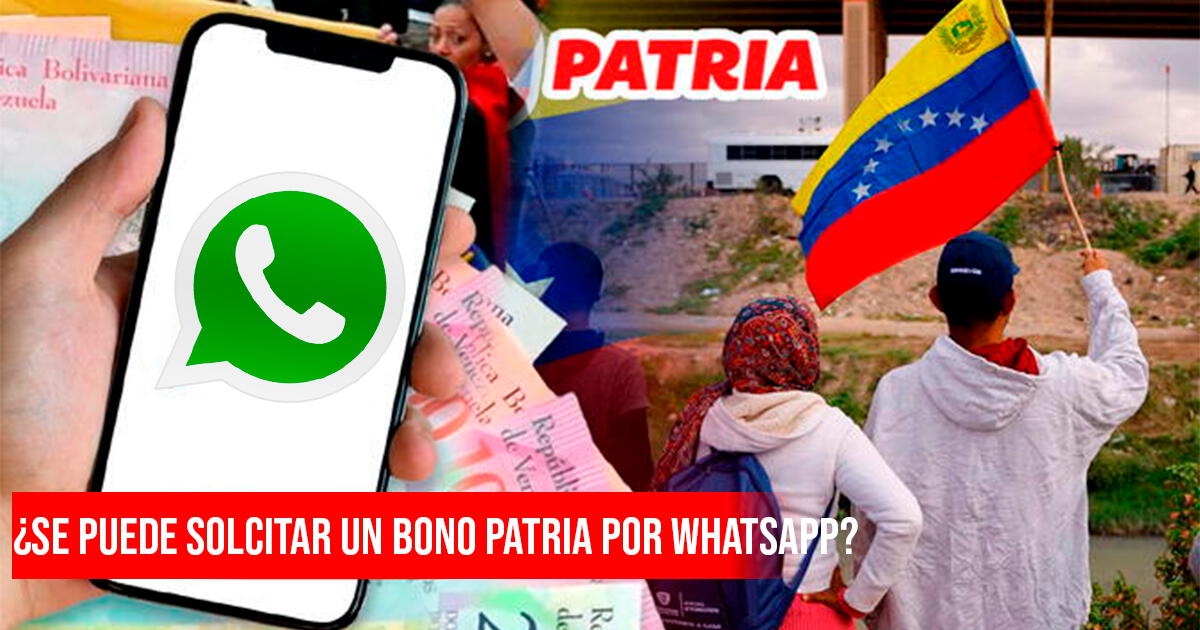 ¿Se puede solicitar Bonos de la Patria en Venezuela vía WhatsApp?