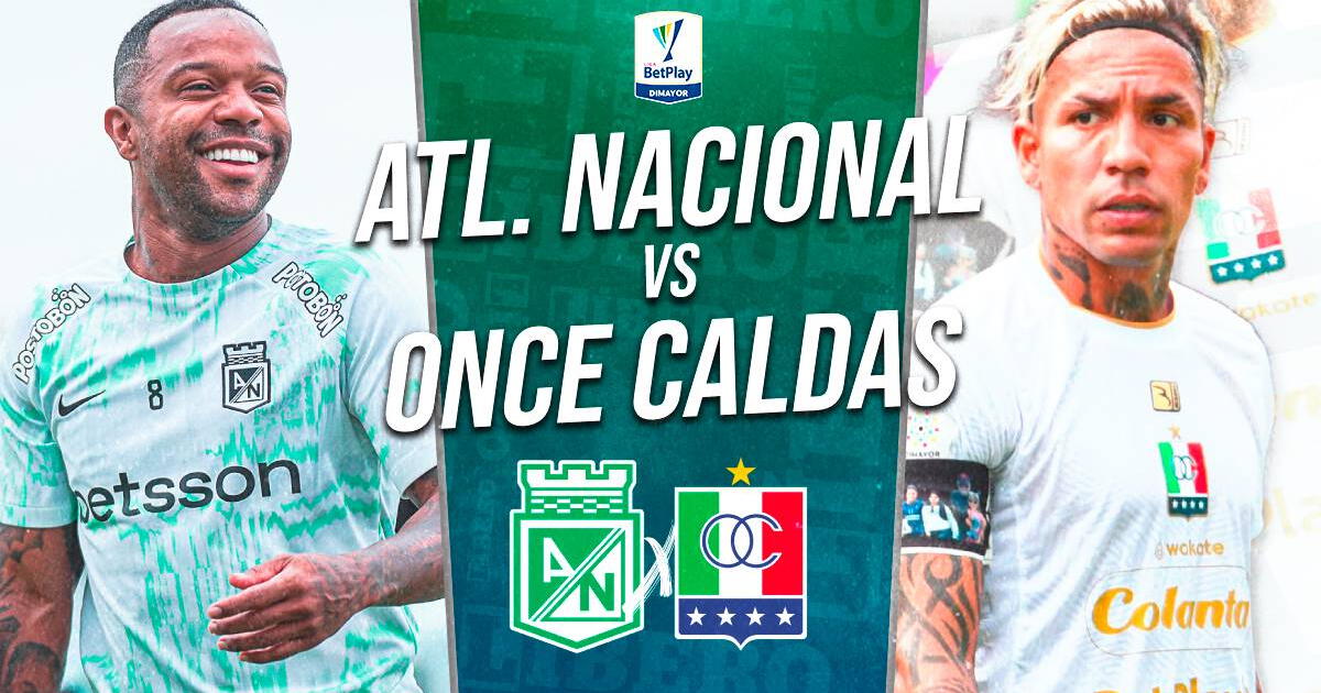 Atlético Nacional vs. Once Caldas EN VIVO vía Win Sports: hora y dónde ver la Liga BetPlay