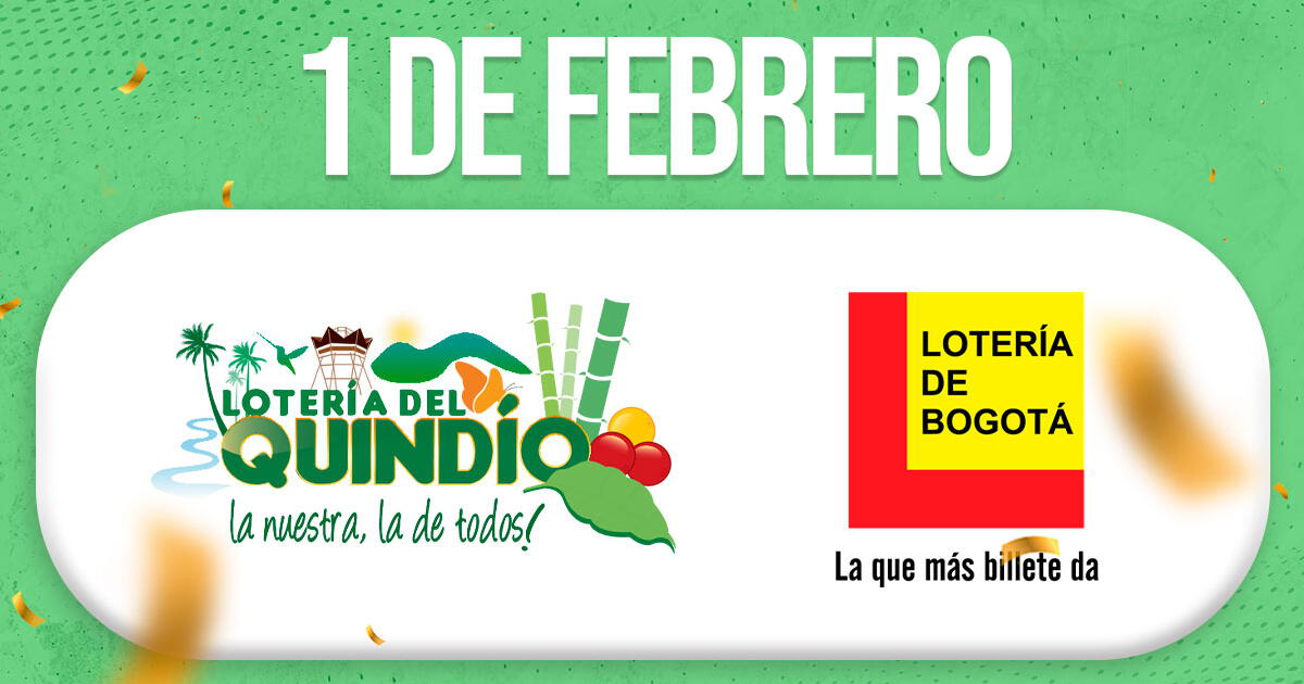 Lotería de Bogotá y del Quindío del jueves 1 de febrero: números ganadores