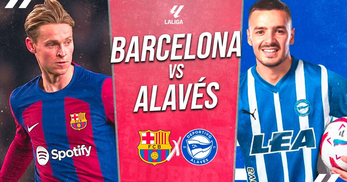 Barcelona vs. Alavés EN VIVO vía DirecTV: horario, pronóstico y canal para ver LaLiga