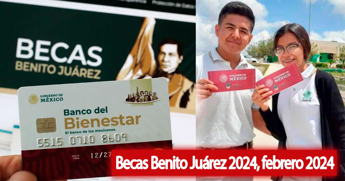 Becas Benito Juárez 2024: cómo saber si me corresponde recibir este apoyo en México