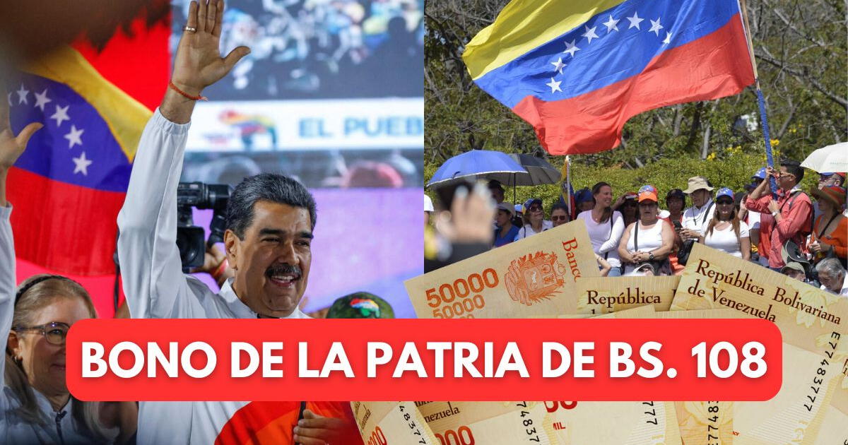 NUEVO Bono de la Patria de 108 bolívares: COBRA HOY el pago actualizado para tu hogar