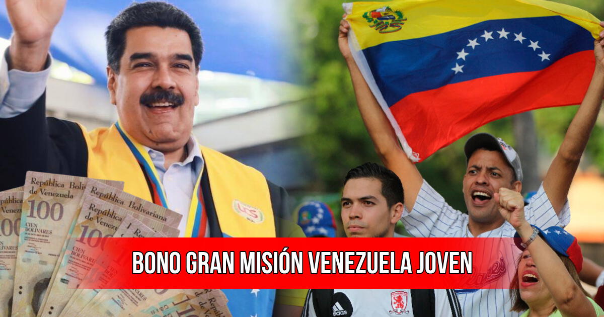 ¿Existe el Bono Gran Misión Venezuela Joven en febrero 2024?