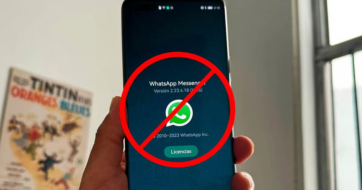 WhatsApp: Equipos Android que no podrán descargar y actualizar la app desde Play Store