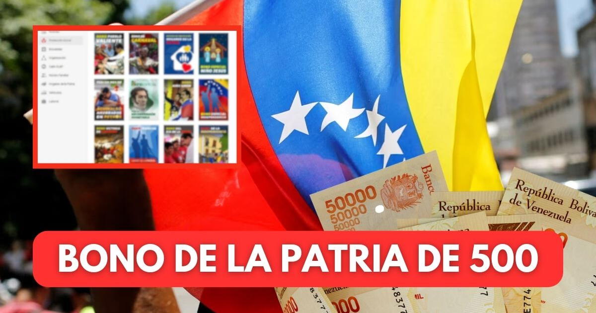 Bono de la Patria de 500: ¿Se PAGARÁ HOY este subsidio en Venezuela? Todo lo que debes saber