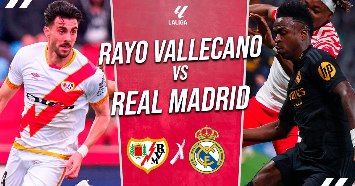 Real Madrid vs. Rayo Vallecano EN VIVO por ESPN: pronóstico, cuándo juega y dónde ver LaLiga