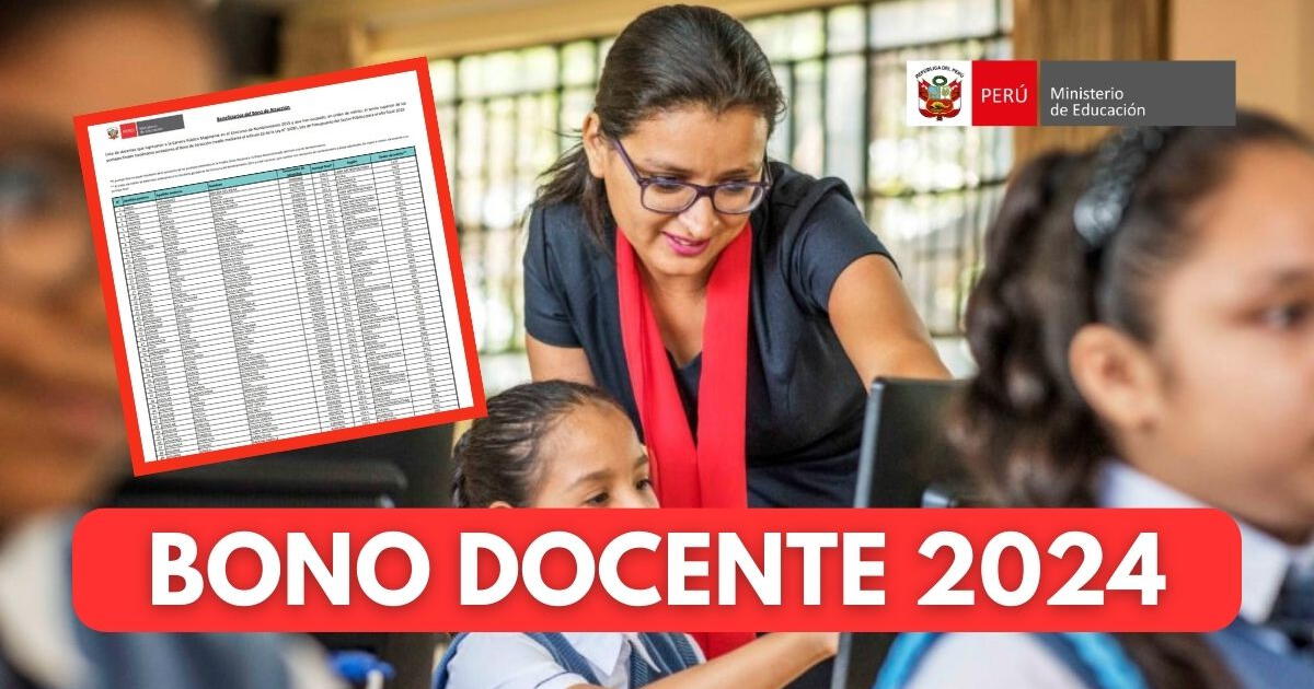 Bono Docente 2024 de S/18,000 en Perú: lista de beneficiarios y LINK de consulta con DNI