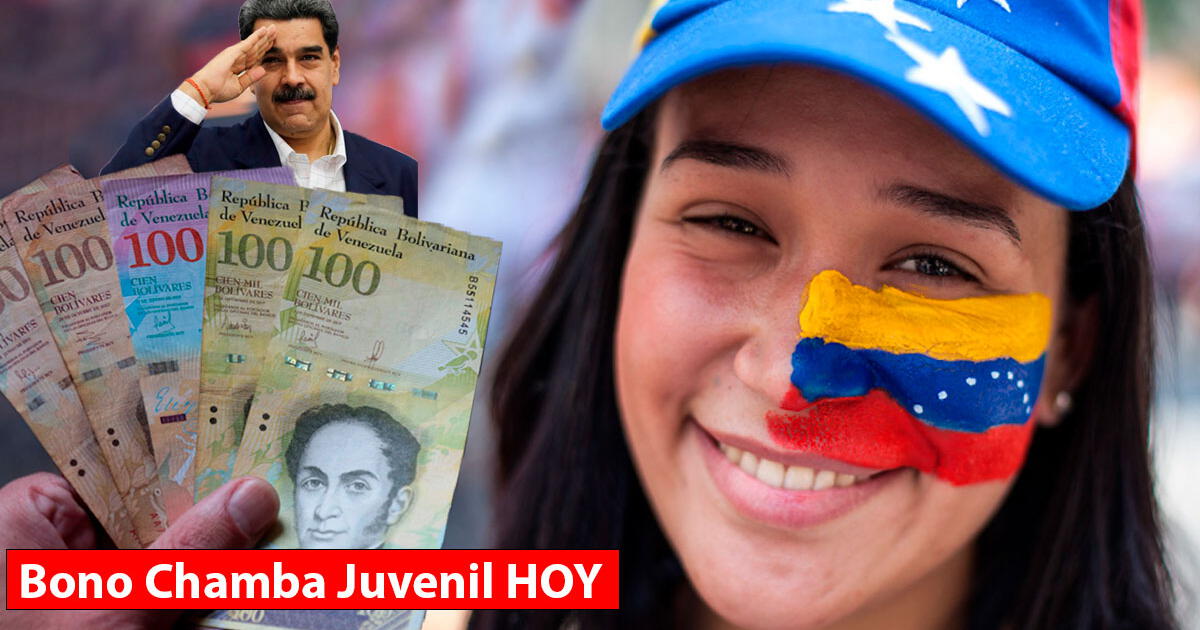 Cobra HOY el Bono Chamba Juvenil de febrero 2024 en Venezuela: nuevo monto con AUMENTO