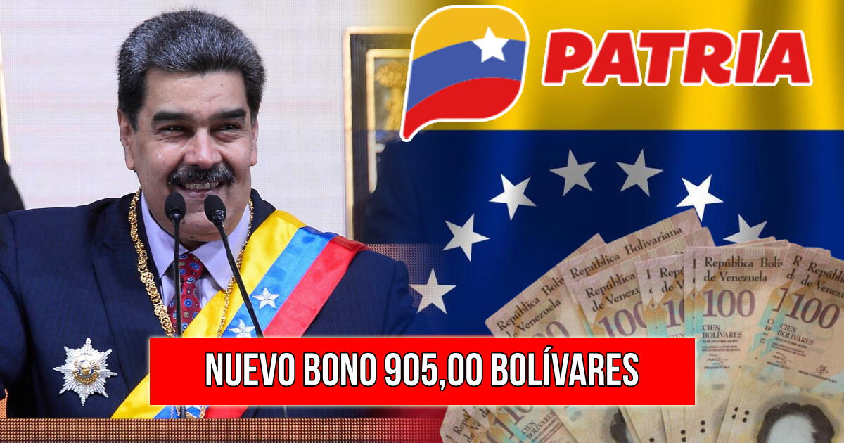 Nuevo Bono HOY, 21 de febrero: cobra el subsidio de 905,00 bolívares por Sistema Patria