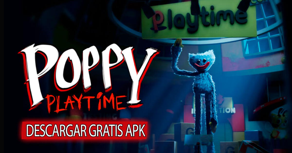 Poppy Playtime Chapter 1 APK para Android: LINK para descargar GRATIS la versión 2024