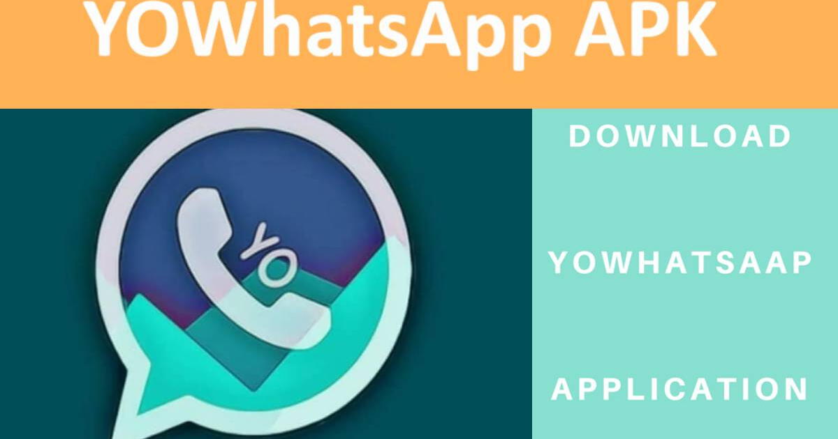 Descargar YoWhatsApp APK V9.98 en Android: GUÍA para obtener la última versión