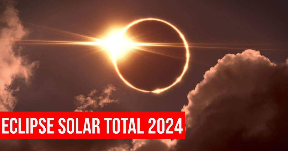 Eclipse Solar 2024 A qué hora, cuándo y dónde se podrá ver EN.VIVES