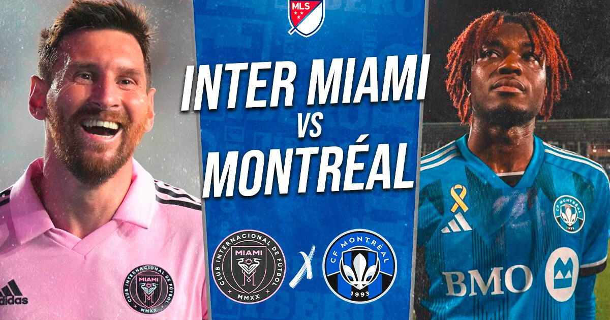 Inter Miami vs Montréal EN VIVO con Messi: horario, pronóstico y dónde ver partido