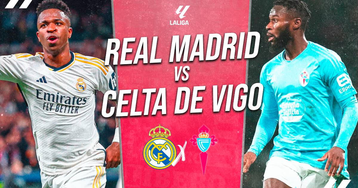 Real Madrid vs. Celta de Vigo EN VIVO vía DirecTV: alineaciones, hora y dónde ver LaLiga