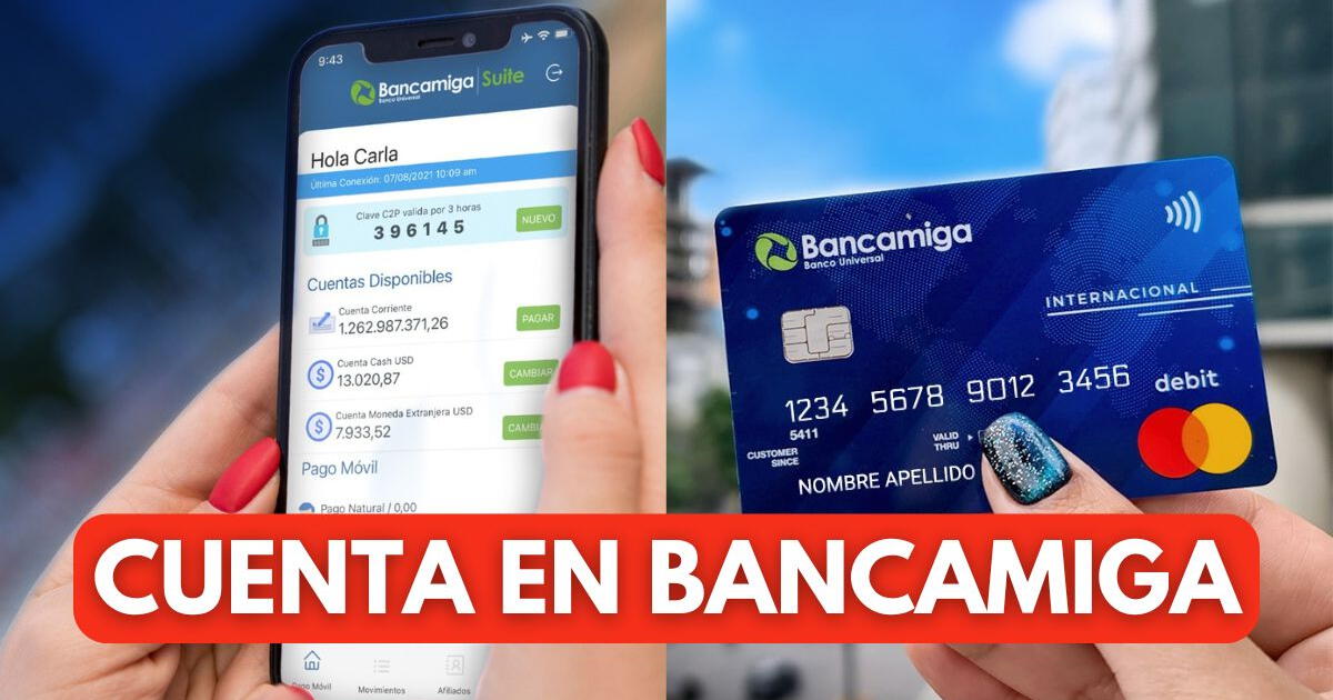 Bancamiga: requisitos para abrir una cuenta en línea - GUÍA 2024