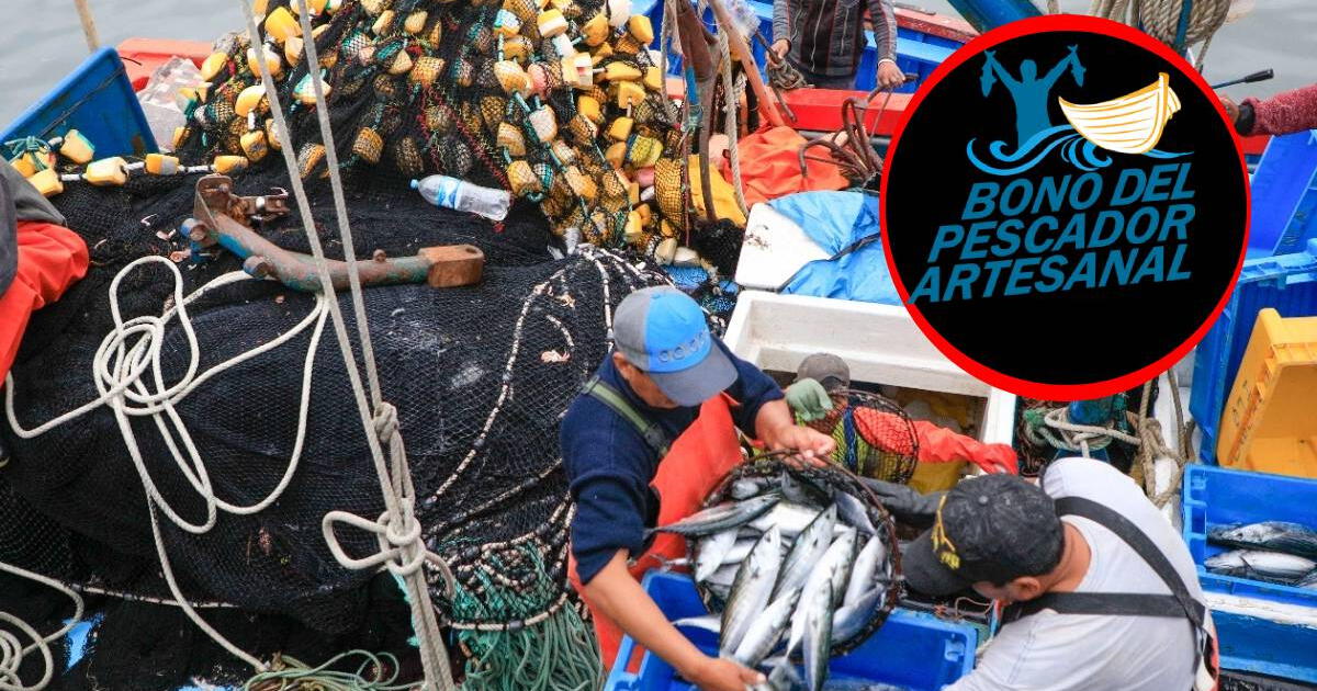 Bono Pescador 2024: ¿Aún puedo cobrar este beneficio de 700 soles en Perú?