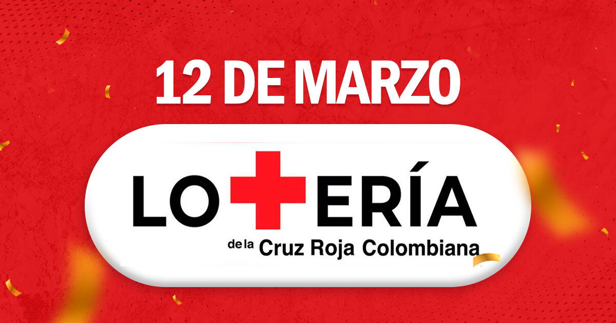 Resultados de la Lotería Cruz Roja del martes 12 de marzo