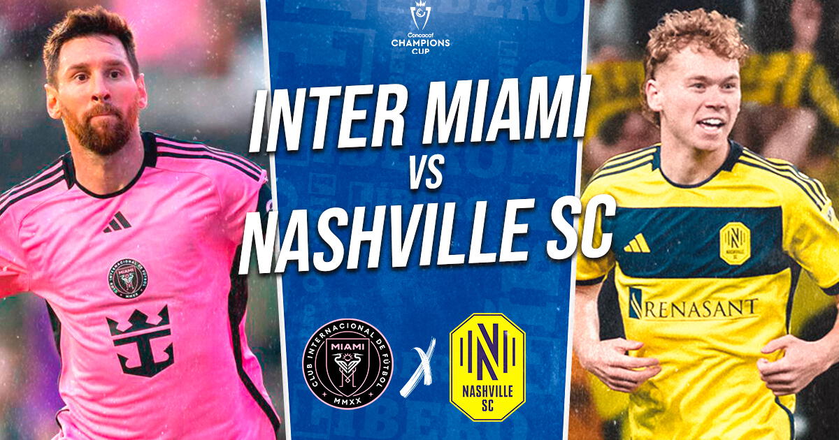 Inter Miami vs Nashville EN VIVO vía Fútbol Libre: horario y cómo ver a Messi por Concachampions