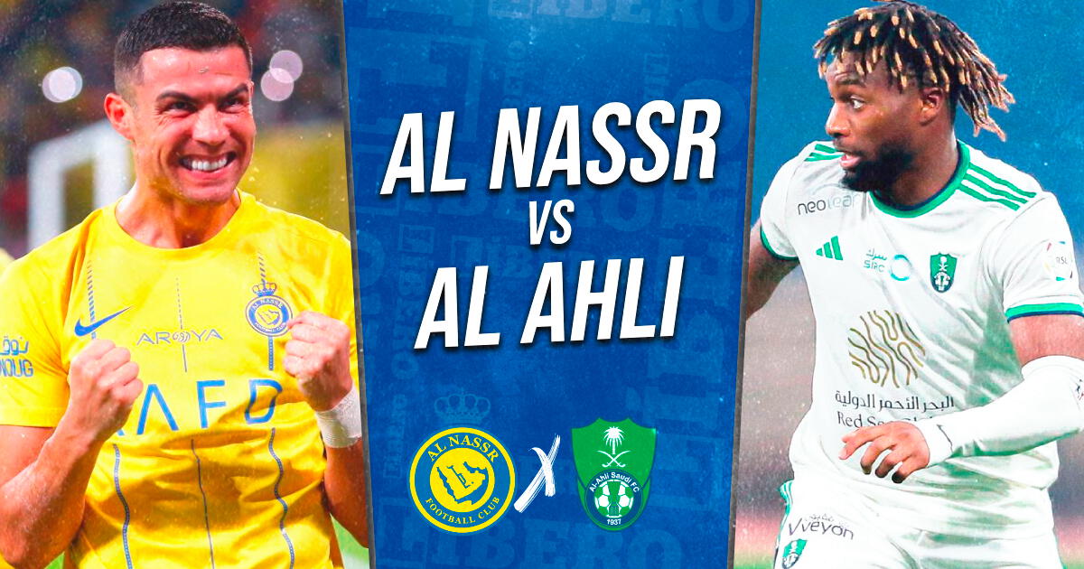 Al Nassr vs Al Ahli EN VIVO con Cristiano Ronaldo: horario y dónde ver por Liga Saudí 2024