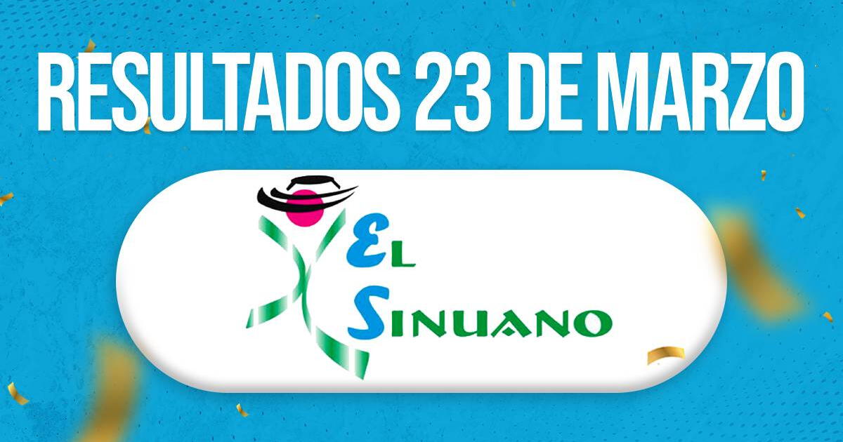 Sinuano día y noche HOY EN VIVO: Números ganadores del sábado 23 de marzo