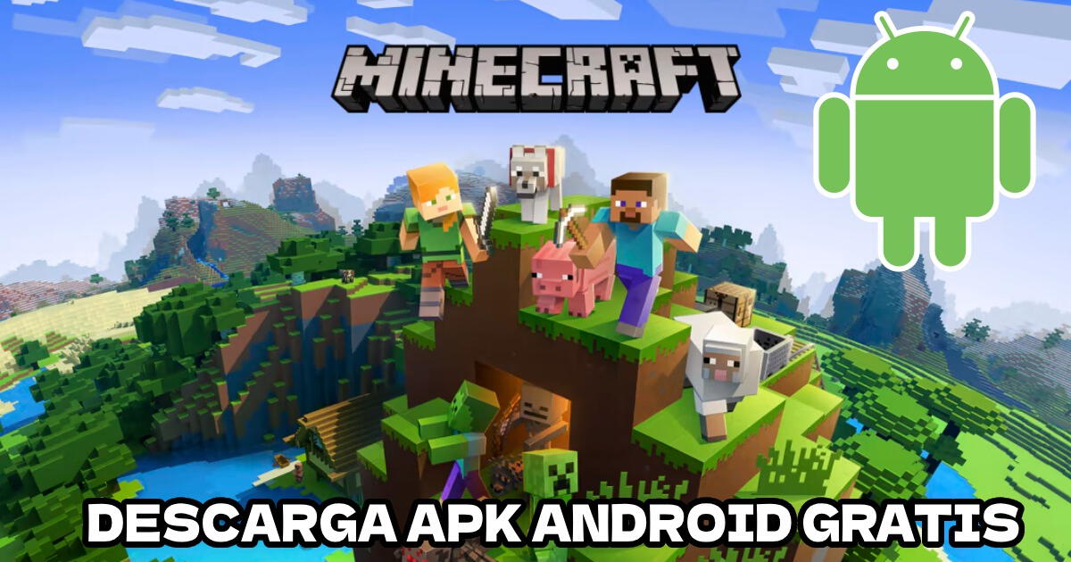 Minecraft 1.20 APK: descarga GRATIS el videojuego para cualquier dispositivo Android