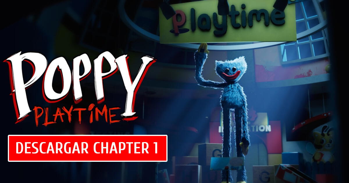 Poppy Playtime Chapter 1 APK: descargar la última versión para PC y Android GRATIS