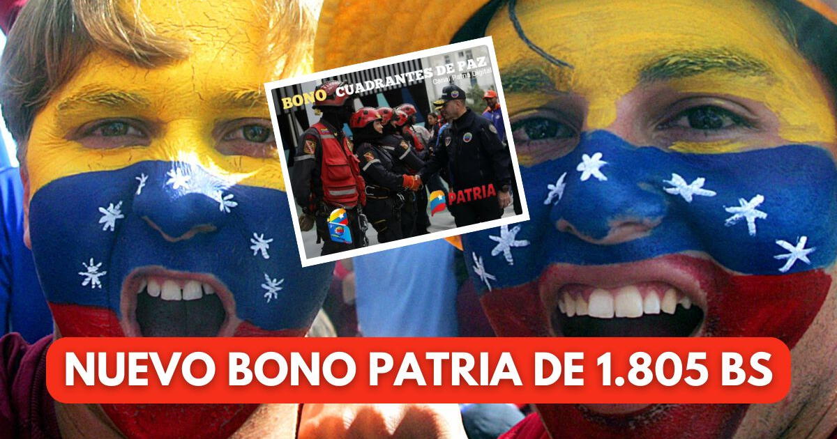 NUEVO Bono Patria de más de 1000 bolívares: REVISA el requisito CLAVE para cobrarlo