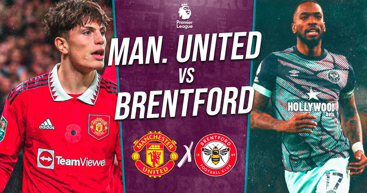Manchester United vs Brentford EN VIVO vía Star Plus: horario y dónde ver por Premier League