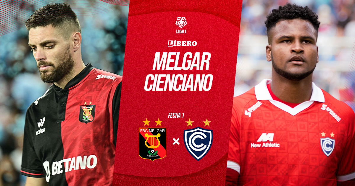 Melgar vs Cienciano EN VIVO vía L1 MAX: fecha, horario y dónde ver el Torneo Apertura