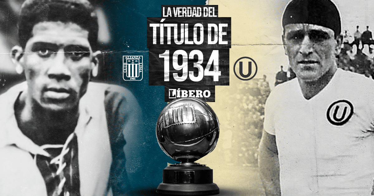 ¿Universitario o Alianza Lima? La verdadera historia sobre la definición del título de 1934