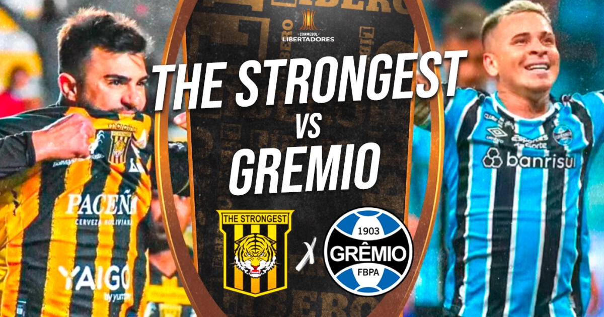 The Strongest vs. Gremio EN VIVO vía ESPN: día, hora y canal para ver Copa Libertadores