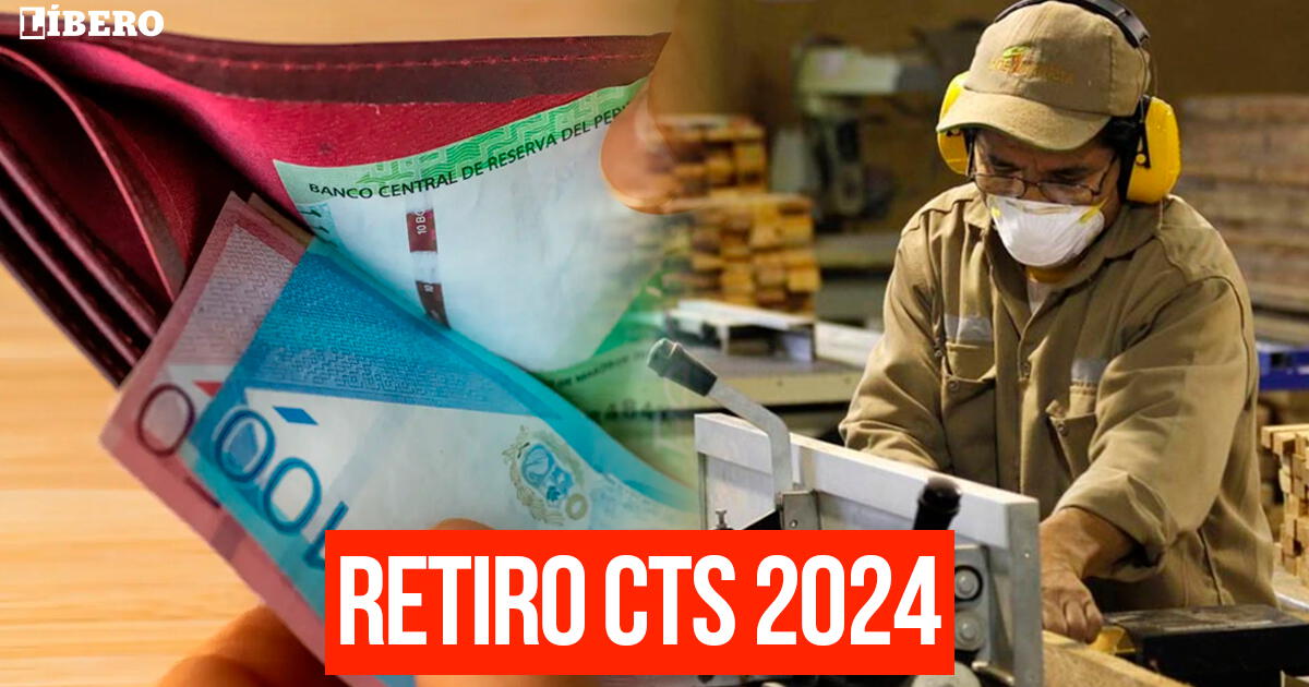 CTS retiro 2024 en Perú: ¿Cuándo estará disponible la liberación de fondos?