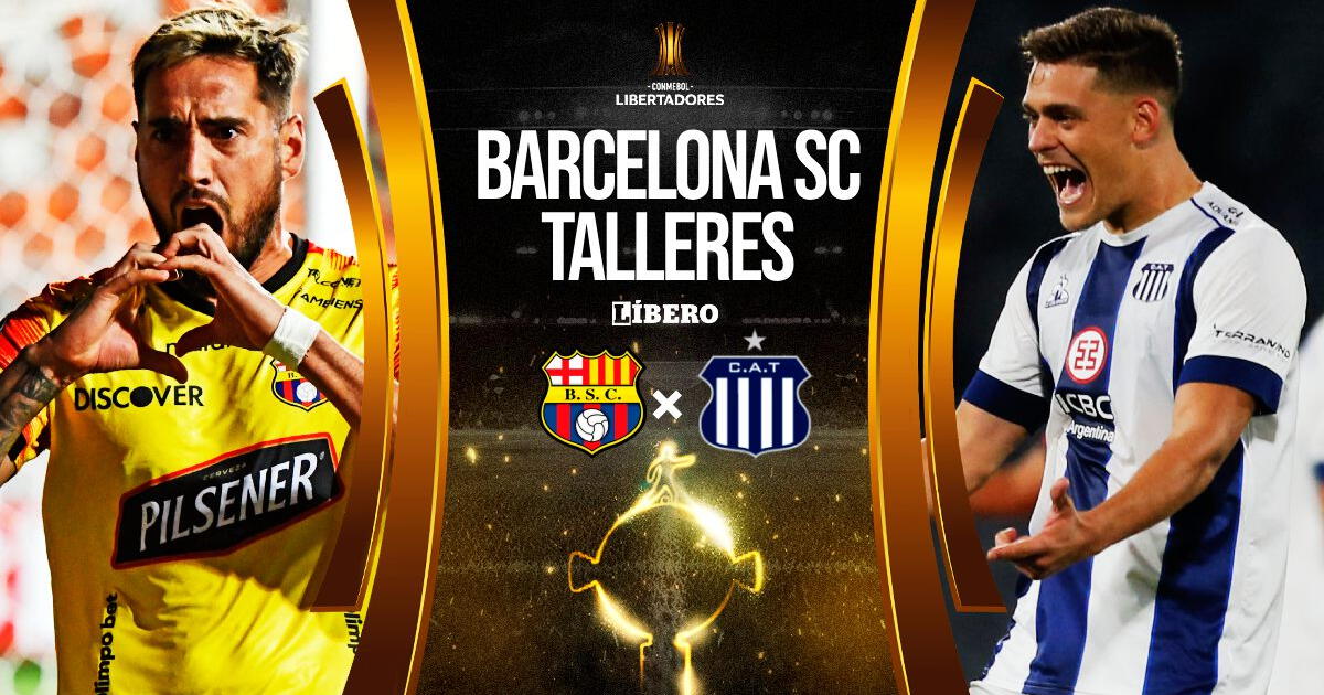 Barcelona vs Talleres EN VIVO por Copa Libertadores: A qué hora juegan y dónde ver