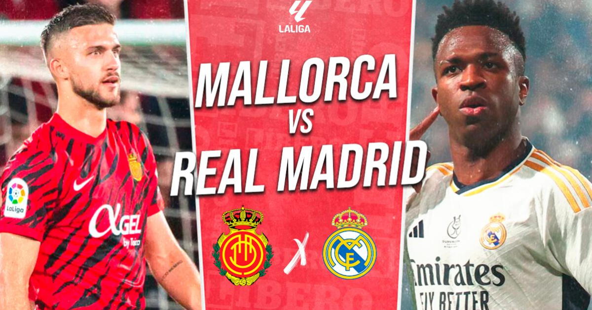 Real Madrid vs Mallorca EN DIRECTO: horario, pronóstico, canal y dónde ver partido