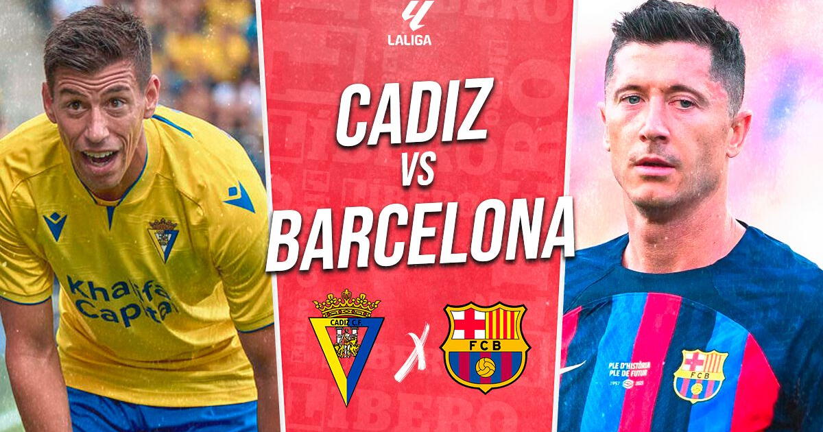 Barcelona vs Cádiz EN VIVO y EN DIRECTO: horario, pronóstico, canal y dónde ver partido