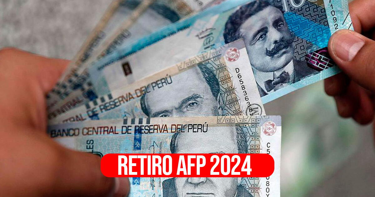 Retiro AFP 2024: cronograma y cómo saber cuánto dinero tengo en mis fondos