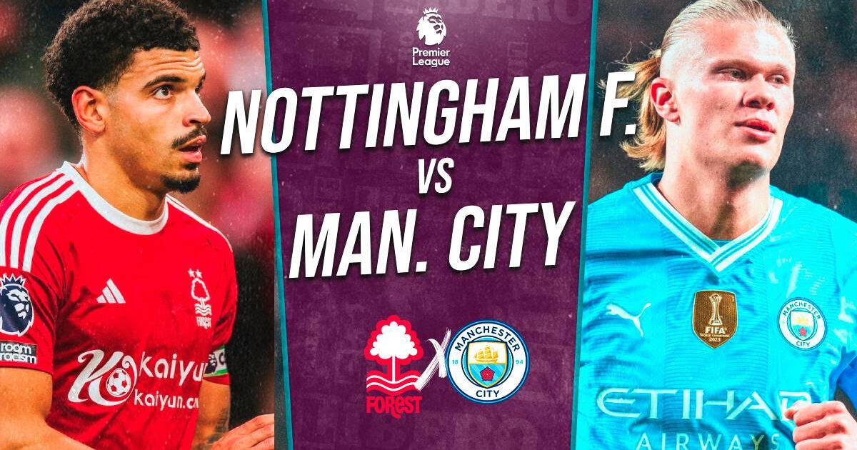 Manchester City vs Nottingham Forest EN VIVO vía ESPN: horario y dónde ver Premier League