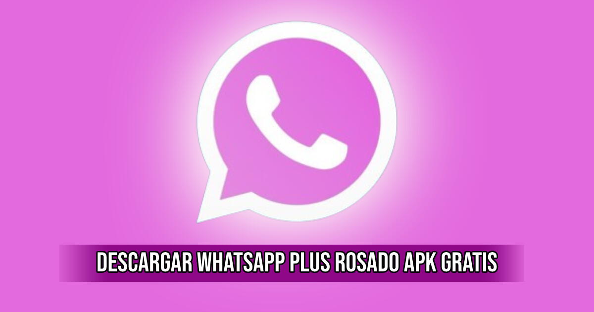 Así es como puedes obtener WhatsApp Plus Rosado APK 2024 gratis