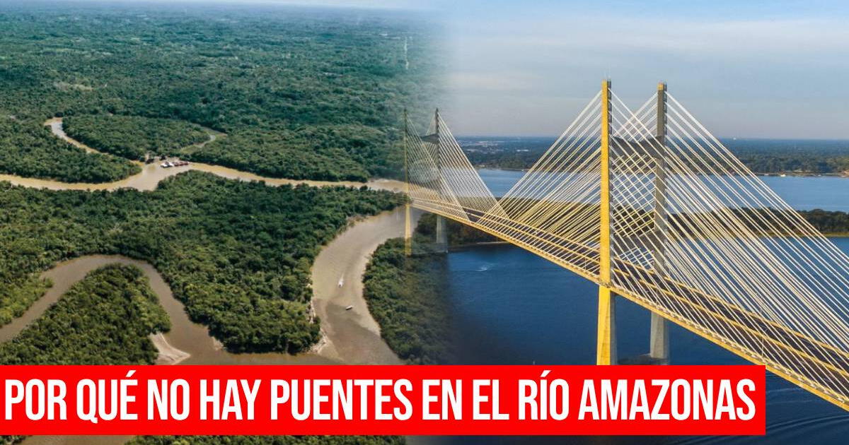 La increíble razón por la que el Río Amazonas no tiene NINGÚN puente para transitar